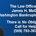 Bankruptcy Attorney James H. MaGee serves Moses Lake, Washington State, Grant County, Pierce County, and King County in the matters of Bankruptcy and Family Law